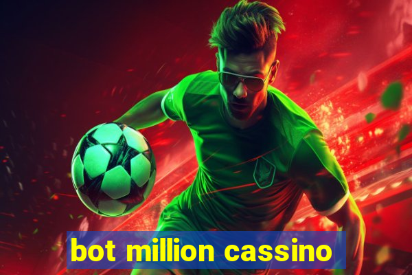 bot million cassino